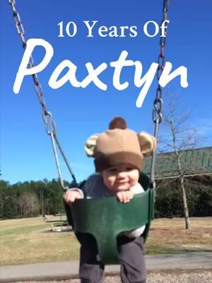 10 Years of Paxtyn  You are so so special Paxy. We love you so much. Welcome to double digits! #paxtyn #ten #doubledigits@Todd Abbey 