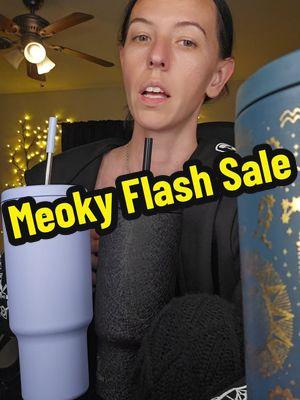 Meoky Flash Sale! #meoky #meoky🥤cups  #meokytumbler #tiktokshopholidayhaul #toptierdecember 