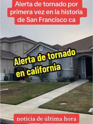 #tornado #tormenta #sanfrancisco #sanjose #2024   #california #alerta