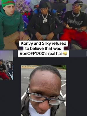 Konvy and Silky refused to believe that was VonOFF1700’s real hair 😭 || #konvy #silky #vonoff1700 