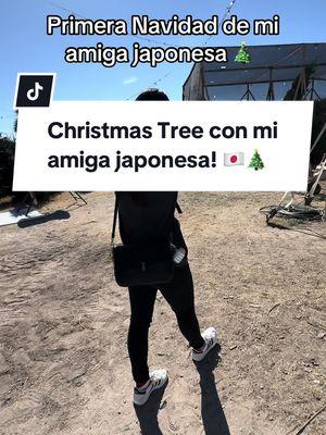 Mi amiga @japonesayano & yo fuimos a buscar un Christmas Tree! 🥳 Tu ya tienes tu arbol de navidad?! 🎄 #japonesayano #japones #latinostiktok #christmastree #christmas #navidad #japonesa #fyp  