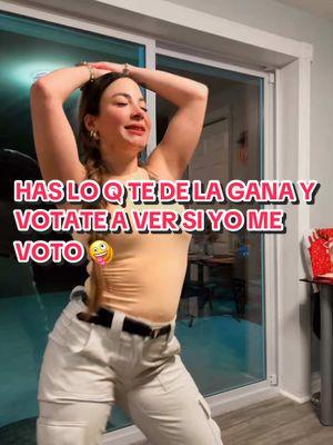 Has lo q te de la gana y votate para ver si yo me voto #🤪 #bailar #terapia #❤️ #meencantabailar #💃 #amo #lamusica 