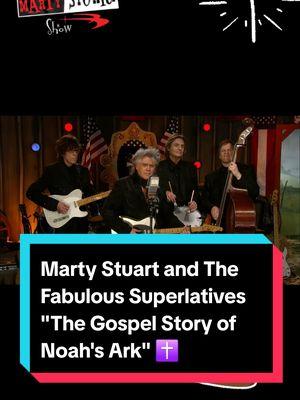 Marty Stuart and His Fabulous Superlatives sing The Gospel Story of Noah's Ark live on The Marty Stuart Show.  #martystuartandhisfabuloussuperlatives #noahsark #gospel #countrygospel #sundayservice #TheMartyStuartShow #rfdtv #nashville #live #noah #ark #biblestories #country #christianmusic 