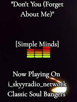 #i_skyyradio_network #iskyyradio_network #classicsoulbangers #foryoupage #simpleminds 