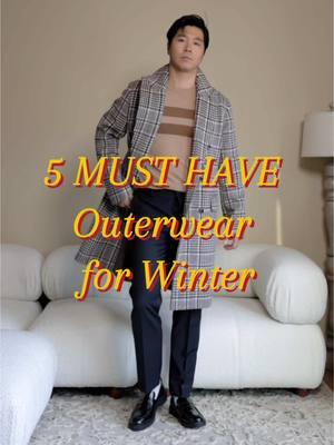 5 Must have Outerwear for Winter ❄️ . #menswear #mensessentials #winterfashion #winteroutfitideas #classicstyle #classystyle #menstyletips 