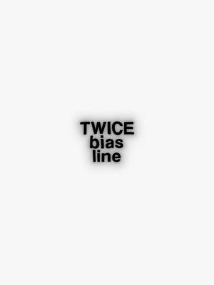 my bias line #twice #twiceedit #dahyun #mina #jihyo #sana 