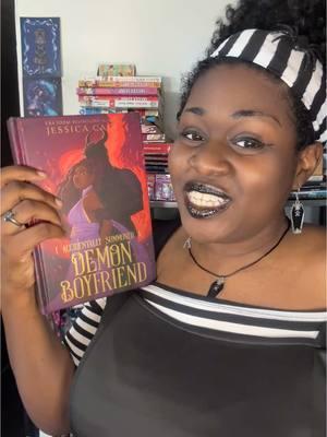 I Accidentally Summond a Demon Boyfriend by @Jessica Cage Author is a wildly fun ride!!! #BookTok #monsterromance #blackauthors #blackaltgirl 