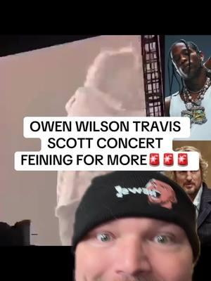 #travisscott #owenwilson #concert #music #foryou 