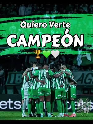 Vamos Nacional queremos la Copa🏆🟢⚪️ #soydelverde #atleticonacional #soydelverdesoyfeliz #copabetplay #vamosnacional 