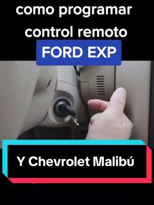 Programacion de control remoto de ford explorer y chevrolet malibu#controlremoto #key #programar #arthurblogging 