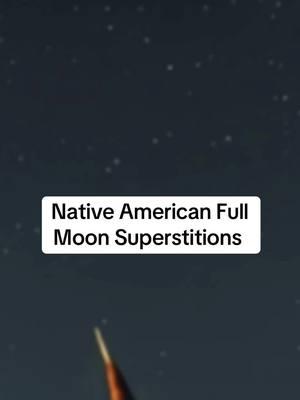 Native Amecian Full Moon Superstitions. Native American Native Americans Native American History History of Native American Native American Tribes Native American nations  Native American culture Native American heritage  #nativeamericans #nativeamericanhistory #nativeamericanpride #nativeamericanheritage #nativeamericanpeople #nativeamericantok #americanindian #americanindians  #supersticiones #supersticious #nativesuperstitions #fullmoon #coldmoon #superstitions 