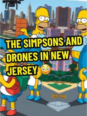 The Simpsons PREDICTED THE DRONES IN NEW JERSEY! 😱😨😳 #simpsons #simpson #thesimpsons #simpsonspredictions #simpsonspredictthefuture #drones #droneshow #newjersey #njdrones #droneshot 