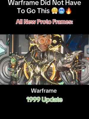 They were not holding back! #gaming #warframe #warframecommunity #1999 #new #fashion #protoframes #freetoplay #freegame #f2p #recommended #lootershooter #looter #xyzbca #anime 