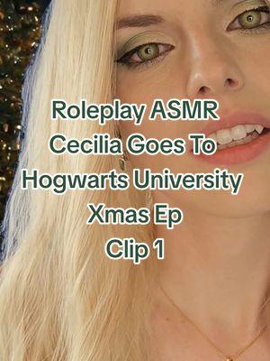 Clip 1 | Roleplay ASMR | Cecilia Goes To Hogwarts University Xmas Ep (layered sounds, personal attention) ❄️🐍FULL video on my YT channel! 🐍❄️ #asmr #harrypotter #asmrroleplay  #layeredsounds #asmrlayeredsounds #asmrpersonalattention #pov #christmas2024 #christmas 