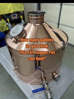 How many gallons will this #FAT #copper #pot hold ? Let me know in the comments ⬇️  #coppercadillacs #moonshine #copperstill #shineon #shinetok #soldering #metalfabrication #traditional #madeintheusa #mrscsc #copperstillco #craftculture #craftspirits @Mrs.CopperStillCo.🔥✨ 