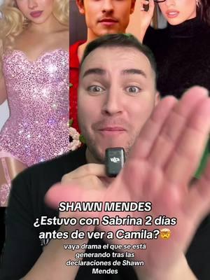 DRAMA🔥 Shawn Mendes confeso que estuvo con alguien 2 dias antes de ver a su ex Camila Cabello‼️ ¿Sabrina Carpenter eres tu?🤯 #shawnmendes #sabrinacarpenter #camilacabello #shawn #polemica #news #gossip #soyeddynieblas 💣