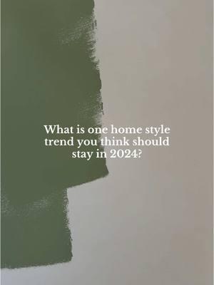 Tap in! What home style trend do you want to leave in 2024?  #homestyle #hometrends #2025 #2024 #diyhomedecor #diyhomeprojects #diyhomerenovation #oldhome #tapin #teamwork #diymomsoftiktok #diymom #classichome #decortok #hometok 