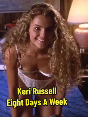 Keri Russell from Eight Days A Week #kerirussell #eightdaysaweek #felicity #movie #moviescene 