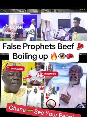 Ghana 🇬🇭👁️ False Prophets Beef boiling up 🔥🔥🥊🥊🥊🥊#goviral #johnmahama2024 #nanaaddodankwahakuffoaddo #drbawumia🇳🇱🐘😍 #okatakyieafrifa #falseprophets #ghanatiktok🇬🇭 