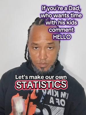 Replying to @beebee12312340  If they want to know how many Dads want time with their kids... show them. Comment "HELLO" #dadsoftiktok #MomsofTikTok #parentalalienation #familycourt #parentsoftiktok #w3killseverything #poll #statistics #dadsmatter 