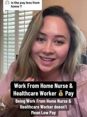 Replying to @hilarymolenaar lets talk pay for work from home nurses & healthcare workers  #thenursekristen #wfhnurse #workfromhomenurse #remotenurse #remotenursejobs #wfhnursejobs #workfromhomenursejobs #sixfigurenurse #sixfigurenursejobs #wfhnursetips #nursetok #nursesoftiktok #fyp #nonbedsidenursing #rn #arnp #np #pa #lpn #lvn #cna 