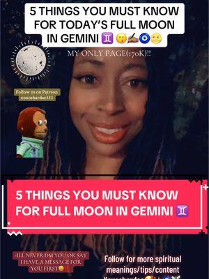 5 THINGS YOU MUST KNOW FOR FULL MOON IN GEMINI ♊️ If nothing else, expect some much needed clarity 🔎 but give yourself a few weeks to really process it. Mars retrograde in leo ♌️ is giving you even more time to process how people /things are showing up for you. Get your rest! You’re gonna need it in 2025 😗👀🧚🏾‍♂️🧿 #fullmoon #fullmooningemini #gemini #astrologytiktok #spirituality #zodiac #mercuryretrograde #marsretrograde #witchtok #spiritualawakening #fyp 