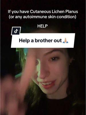 #lichenplanus#autoimmune#skincondition#helpagirlout#helpabrotherout#dermatology  