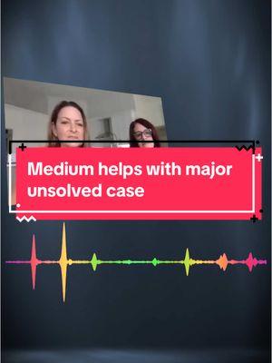 Medium helps with major unsolved case #psychicmediumtiktok #spirituality #psychicmedium #podcast #mediumsoftiktok #spiritual #fyp #truecrime 