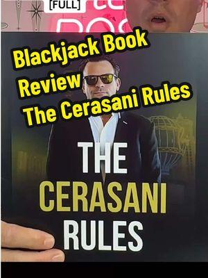 Today I’m reviewing The Cerasani Rules. @John Cerasani’s Book about Blackjack. How he’s taken decades of learning and distilled them down to a quick-read booklet for players of all levels to understand. Is his book a bunch of hot air from the Windy City or is it filled with solid principles to improve your play? I’ll give you my full breakdown including the cost and if I think it’s worth it or not. Here’s a hint, if you can afford one hand in Gen Pop you can probably afford to take a gamble on this book.  #lasvegas #gambling #blackjack #basicstrategy #cardcounting #thecerasanirules #johcerasani #genpop #notgenpop #2000percentraise #schaumburg #winnerswin #rossisboss #stayboss