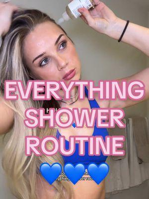 my holy grail everything shower routine ✨💙🧖🏼‍♀️ #everythingshower #nighttimeroutine #showerroutine #hygienetips #hygieneroutine #beautyroutine #skincareroutine