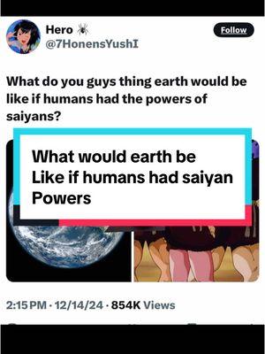 #greenscreen What would earth be Like if humans had saiyan Powers #dragonball #saiyan #human #nuclear #dc #marvel #anime #manga #comic #weebtiktok #attavsdef #kagooya #fyp #fypシ 