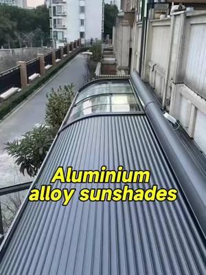 Outdoor sunroom glass roof shading, electric aluminum roller shutters.#blinds #shutter #shade #sunshade #breathable #homedecor #design #sunscreen #balcony #Home #interiordesign #shutter #rollershutters #awning #canopy #cover #aluminium