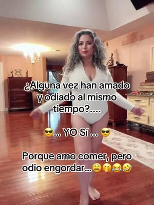 Y tu has amado y odiado al mismo tiempo? Yo amo comer y odio engordar 😩😉#preguntaseria #amor #odio #amaryodiar #amocomer #odioengordar 