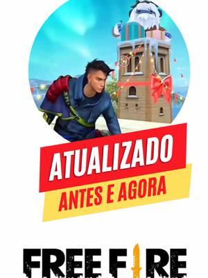 Free fire atualizado antes e depois. #freefire_lover #nobru #freitas @Garena Free Fire Brasil 