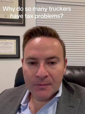 Why do so many truckers have tax problems? #taxresolution #lien #businessowner #cpa #selfemployed #enrolledagent #truck #truckerlife #trucktok #trucks #truckersoftiktok 