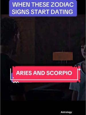 Aries and scorpio when they decide to start dating. Astrology is funny. #astrologytiktok #astrologyfacts #astrologyhumor #ariesscorpio #zodiaccompatibilty  @WHAT’S YOUR SIGN #onthisday 