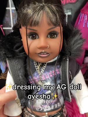 dressing ayesha 🖤 #americangirldoll #grunge #y2k #y2kgrunge #agdoll #americangirldolls #bratz #dollclothes 