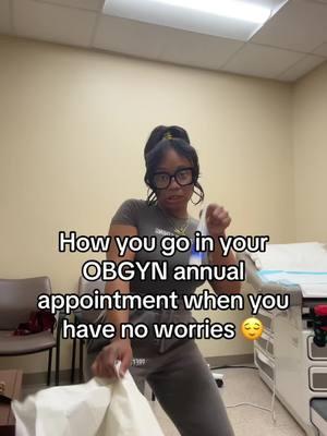 😂😂😂👌🏽 #fy #fyp #viral #doctorsoffice #obgyn #annualexam 