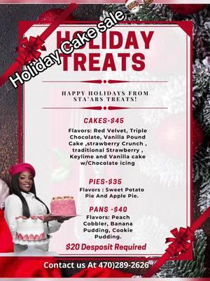 Holiday cake sale 🎅🏾🤶🏾🎄 #cakesale #atlantacakes #staarstreats #pies #cake 