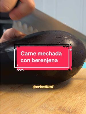 Aprendamos el arte de camuflar vegetales juntos! 😉 #berenjena #recetascaseras #carnemechada #eggplant #recetas #pickyeater #recetasparatiktok 