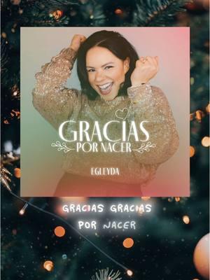 🎶Gracias, Gracias Por Nacer 🎶 #musicacristiana #musicanavideña #egleyda #alabanzayadoracion #merengue #merenguenavideño 