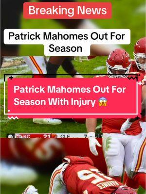 "Shockwaves in the NFL: Patrick Mahomes Out for the Season Due to Severe Injury!" **Hashtags:**   #PatrickMahomes   #ChiefsKingdom   #NFLInjury   #SeasonEnding   #FootballNews  