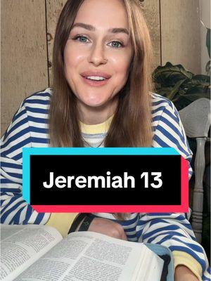 Today we are going to be reading jeremiah chapter 13. It was a little hard to read but I had to read it💕#creatorsearchinsights  #goodbibleverses #fyp #bible #yeshua #biblestudy #scripture #neededthis #bibleverse #jeremiah #jeremiah13 