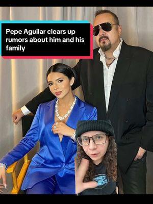 Pepe Aguilar clears up rumors about him and his family #pepeaguilar #pepe   #nodal #christiannodal #nodalfans #christiannodalyangelaaguilar #angelaaguilar #angelaaguilar_#wedding #drama @Angela Aguilar :) 