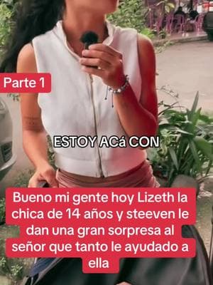 Hoy Lizeth y steeven la chica de 14 años le da una gran sorpresa a al señor que la ayudado tanto a ella parte 1 #historiascondany #historiasdetiktok #historytime #sorpresa #lizethysteeven #chicade14años #historytime #usa🇺🇸🇺🇸🇺🇸 