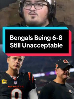 There is absolutely nothing to be excited about with the Cincinnati Bengals right now. This team being 6-8 with Joe Burrow is unacceptable.  The only thing they have accomplished the last two weeks is hurting their draft pick. #cincinnatibengals #benglas #cincinnati #cincinnatibengalsfootball #bengalsfootball #joeburrow #joeburrowismydaddy #jammarchase #nfl #nflfootball #football #footballtiktok #bengalsnews #nflnews #nflupdates #nfltalk #zactaylor 