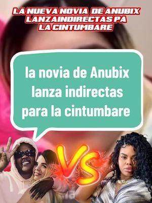 la novia de Anubix lanza indirectas a la cintumbare #cubanosporelmundo #cubanosentiktok #cubanosenhouston #cubanoseneuropa #fyp #cubanosenespaña #cubanosentexas #cubanosporelmundo🇨🇺 #cubano #cubanosenlasvegas #cubanostiktok #tiktokercubano🇨🇺 #chismeconflow #cubanosenkentucky #cubanosenusa #fypシ゚viral #cubanosentampa #cubanosenhialeah #cubanosenmiami 