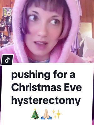 Update: pushing for a Christmas Eve surgery 🎄🙏🏻✨ #gynecology #femalehealth #femalehealthcare #endometriosis #adenomyosis #hysterectomy #dysmenorrhea  #painfulperiods #periodcramps #uterus #uterusproblems #chronicillness #chronicpain #spoonie #endometrialbiopsy  