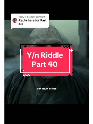 Replying to @Scarlet Part 40 of Y/n Riddle…. I am so sorry it took so long to post. I have been super busy…. #harrypotterpov #voldemort #ynriddle #ynpotter #ynriddlepotter #scarletwitch #ralphfiennes #hogwartswar #thebattleofhogwarts #harrypottertok #wandamaximoff #chaosmagic #fyppppppppppppppppppppppp #fypage #fypシ゚viral #fypシ #fyp #wandavision #foryourpage #foryoupage #foryou #for #harrypotterandthedeathlyhallowspart2 #viralvideo #elizabetholsen #avengersinfinitywar #scarletsilver_89 