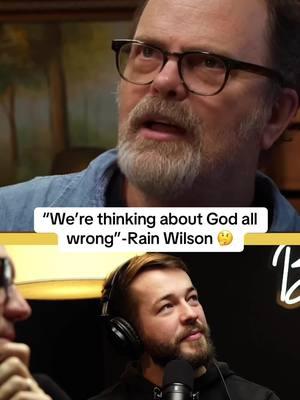 Rain Wilson believes we are thinking about God all wrong. What do you think?  • • • #reaction #christiantiktok #christian #jesuslovesyou #rainwilson #theology #religion #god 